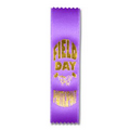 2"x8" Participant Stock Event Ribbons (FIELD DAY) Lapels